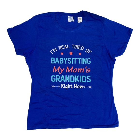 Tired of Babysitting T-shirt - Picture 1 of 4